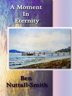 cover image of A Moment In Eternity